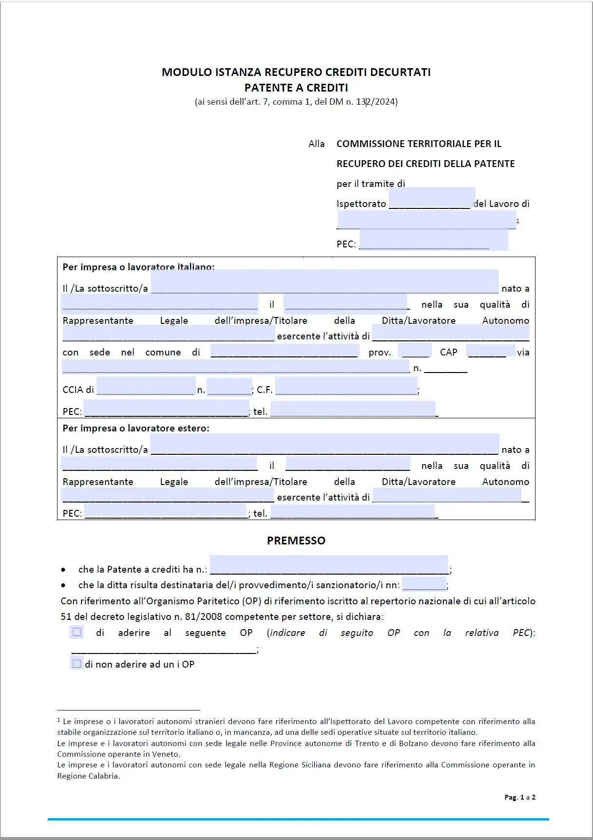 Modulo istanza per il recupero dei crediti della Patente a Crediti (PAC) Modulo istanza per il recupero dei crediti della Patente a Crediti (PAC)